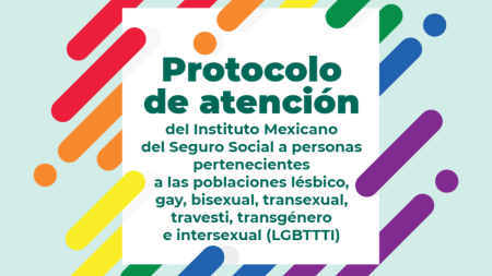 IMSS ya cuenta con su Protocolo de atención para personas LGBT+
